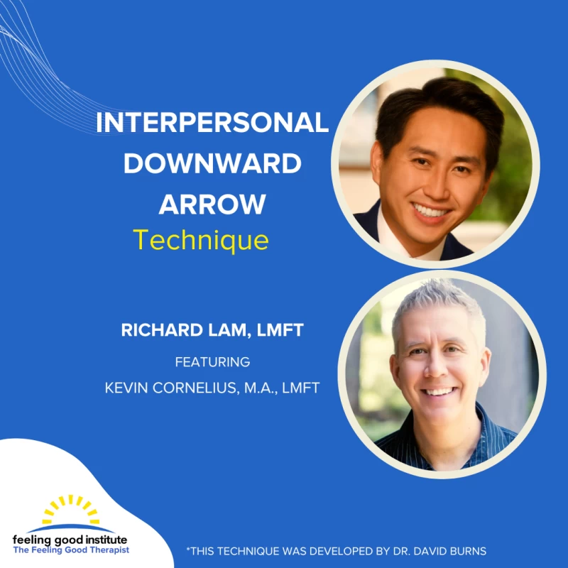 The Feeling Good Therapist - Interpersonal Downward Arrow Technique