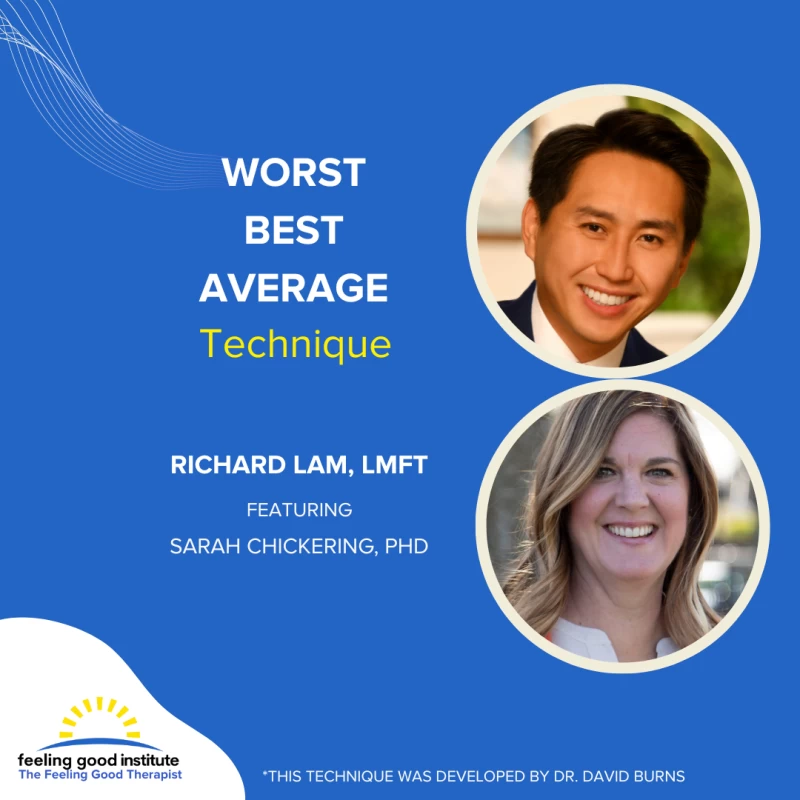 The Feeling Good Therapist - Worst Best Average Technique