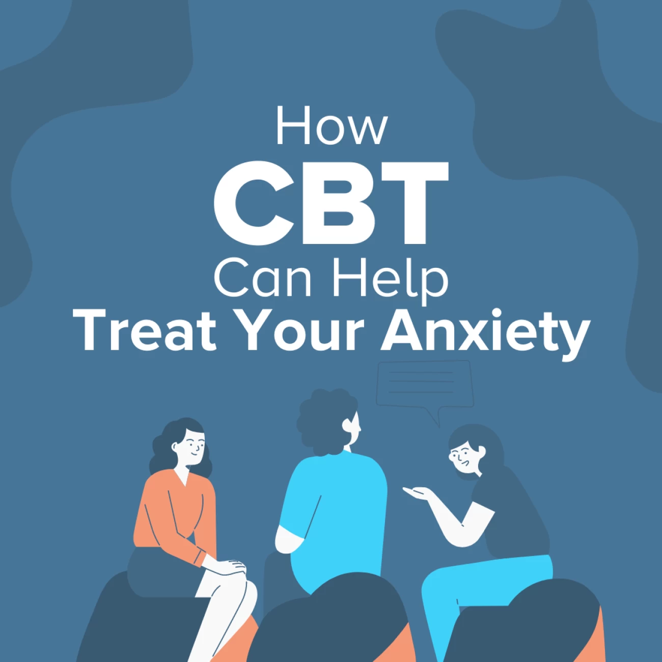 CBT techniques to treat Anxiety