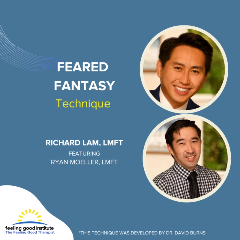 The Feeling Good Therapist - Feared Fantasy Technique