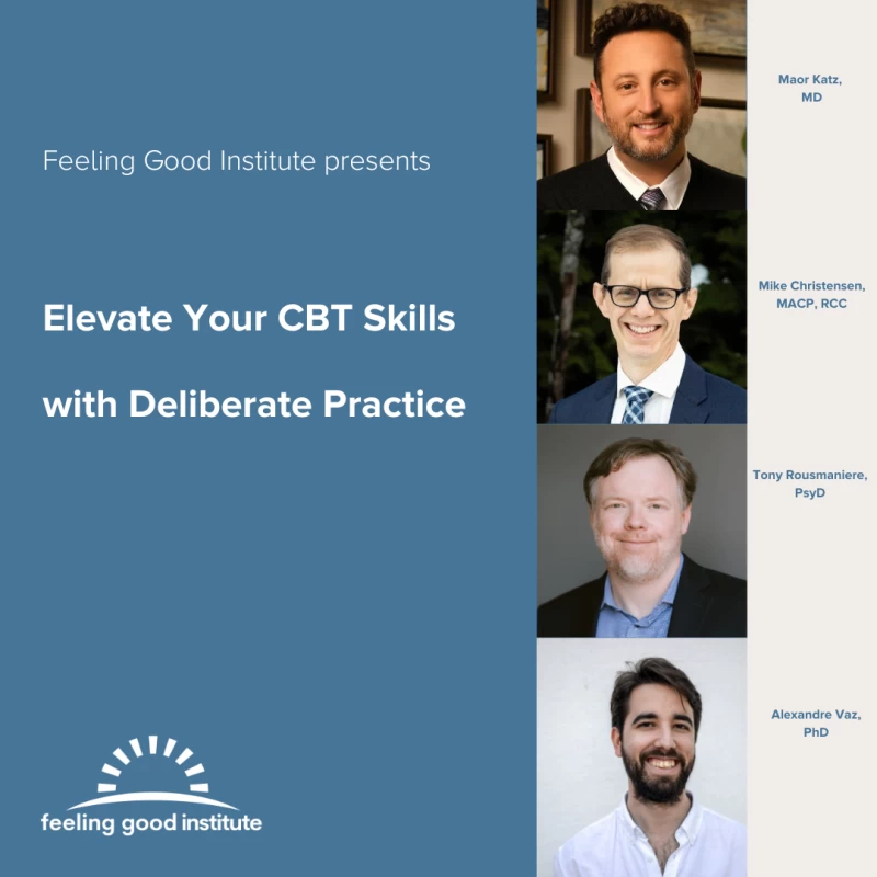 Elevate Your CBT Skills with Deliberate Practice